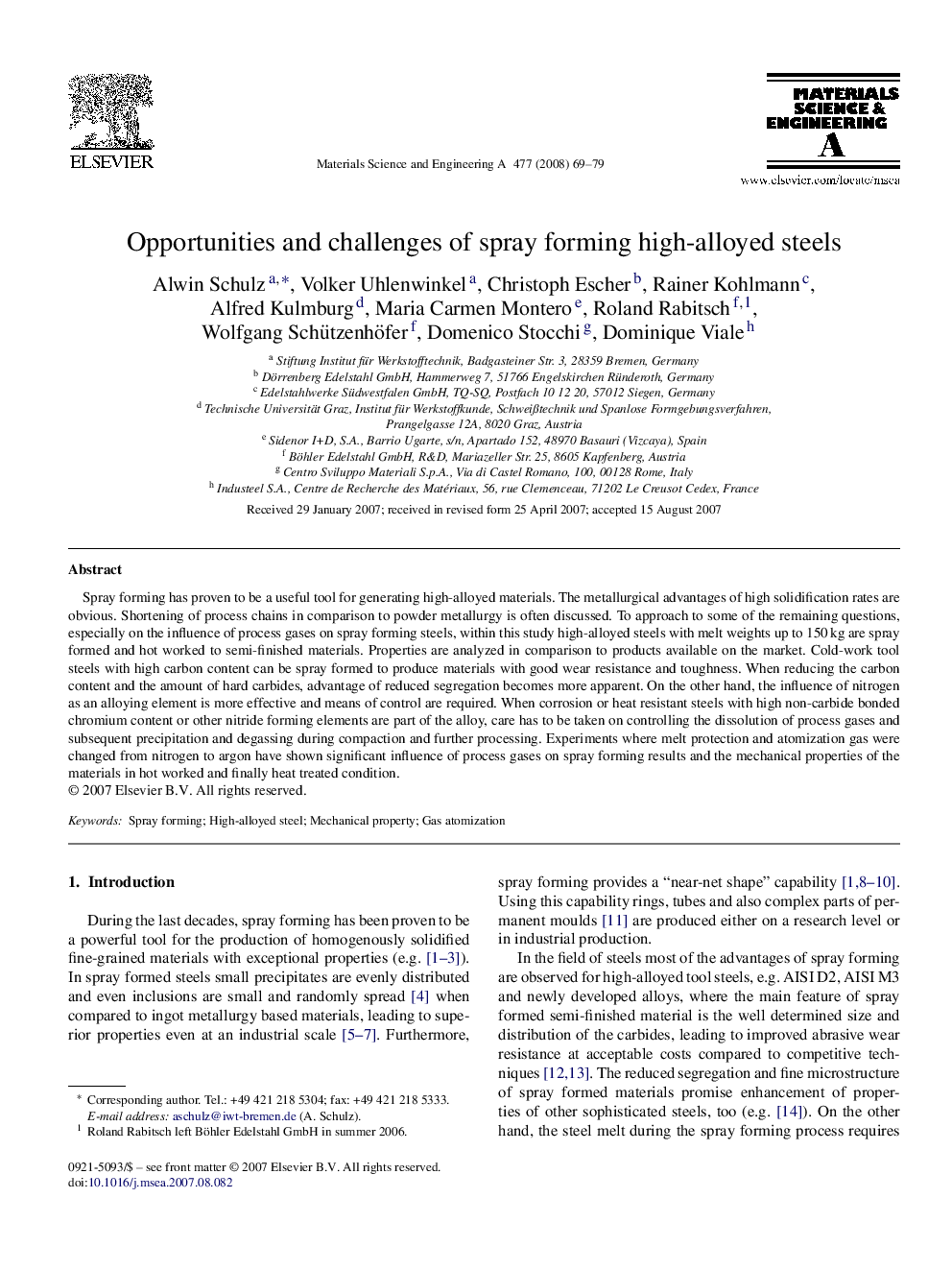 Opportunities and challenges of spray forming high-alloyed steels