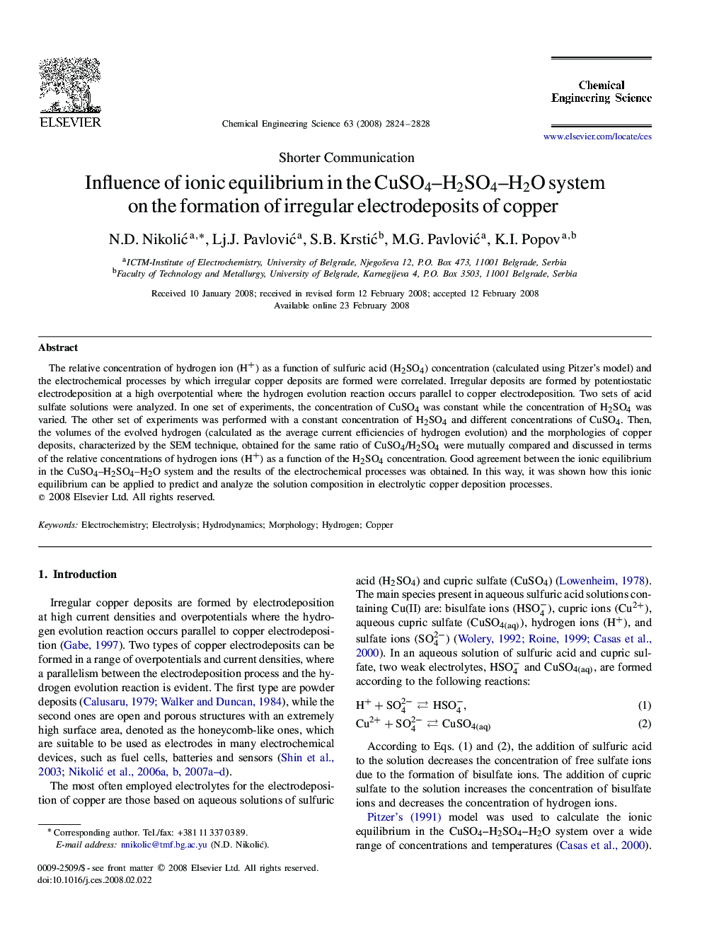 عکس صفحه اول مقاله: Influence of ionic equilibrium in the CuSO4–H2SO4–H2O system on the formation of irregular electrodeposits of copper Influence of ionic equilibrium in the CuSO4–H2SO4–H2O system on the formation of irregular electrodeposits of copper