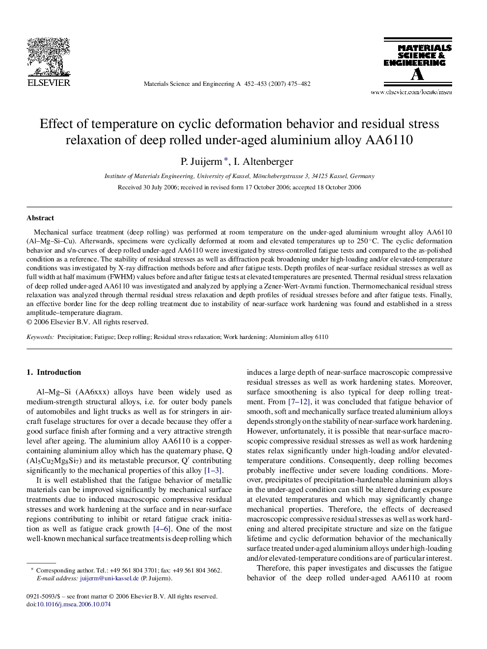 Effect of temperature on cyclic deformation behavior and residual stress relaxation of deep rolled under-aged aluminium alloy AA6110