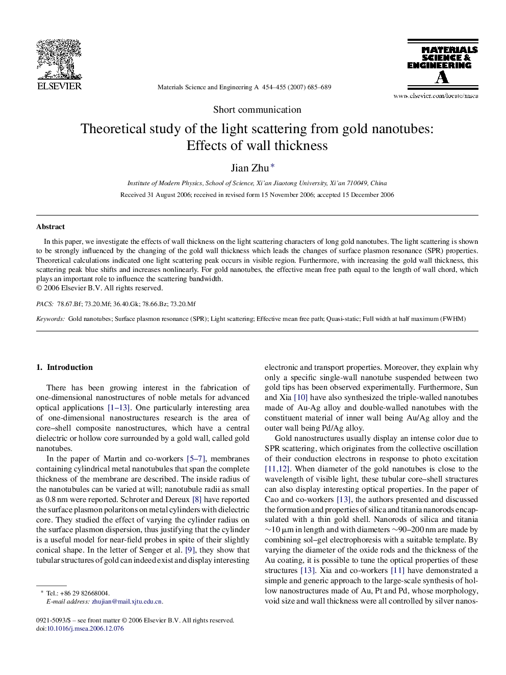 Theoretical study of the light scattering from gold nanotubes: Effects of wall thickness