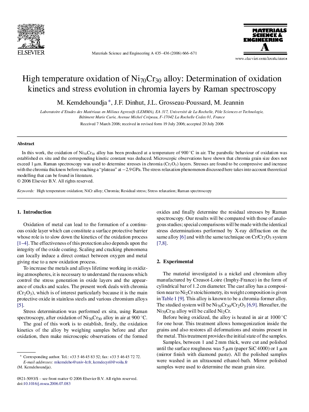 High temperature oxidation of Ni70Cr30 alloy: Determination of oxidation kinetics and stress evolution in chromia layers by Raman spectroscopy