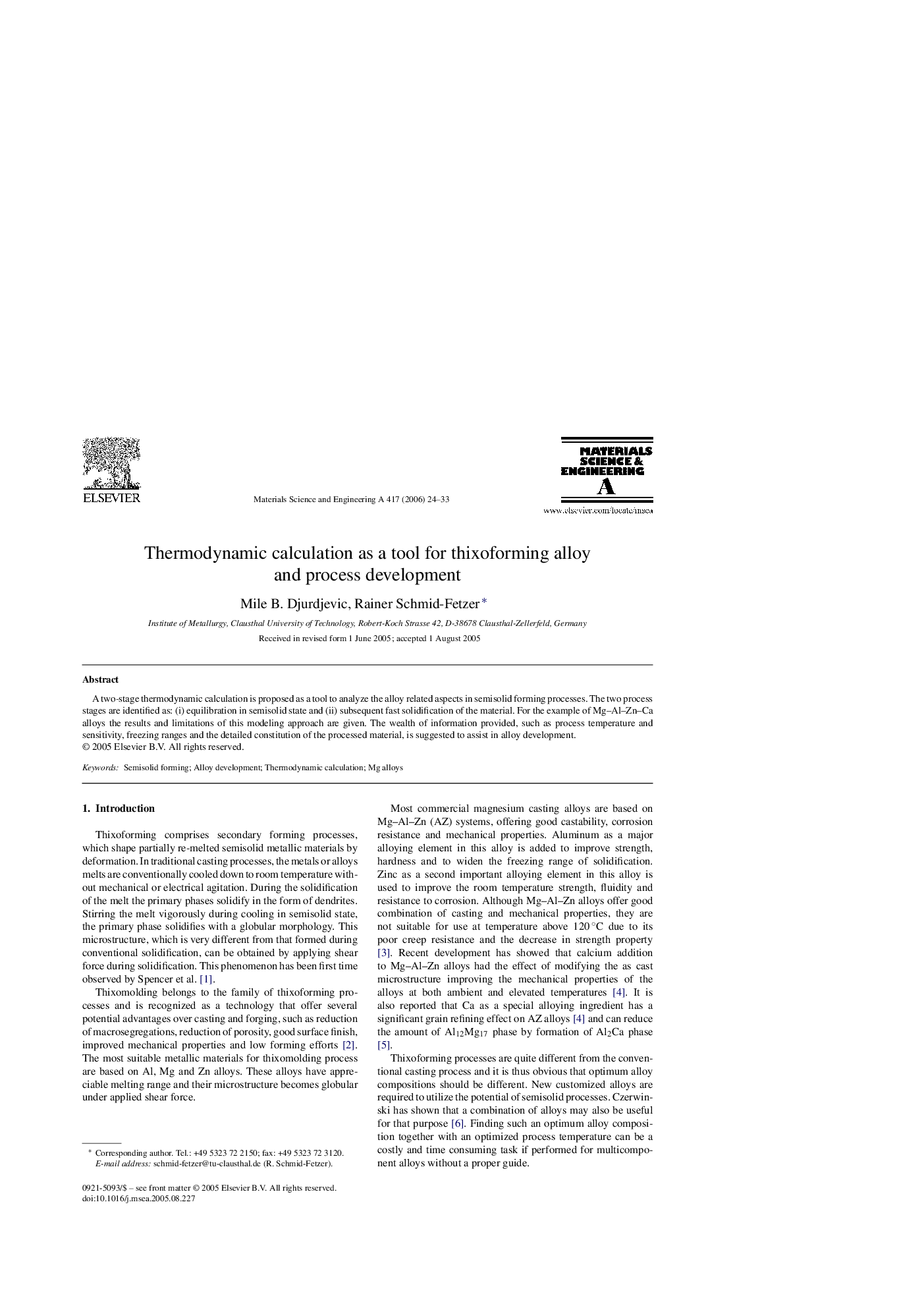 Thermodynamic calculation as a tool for thixoforming alloy and process development