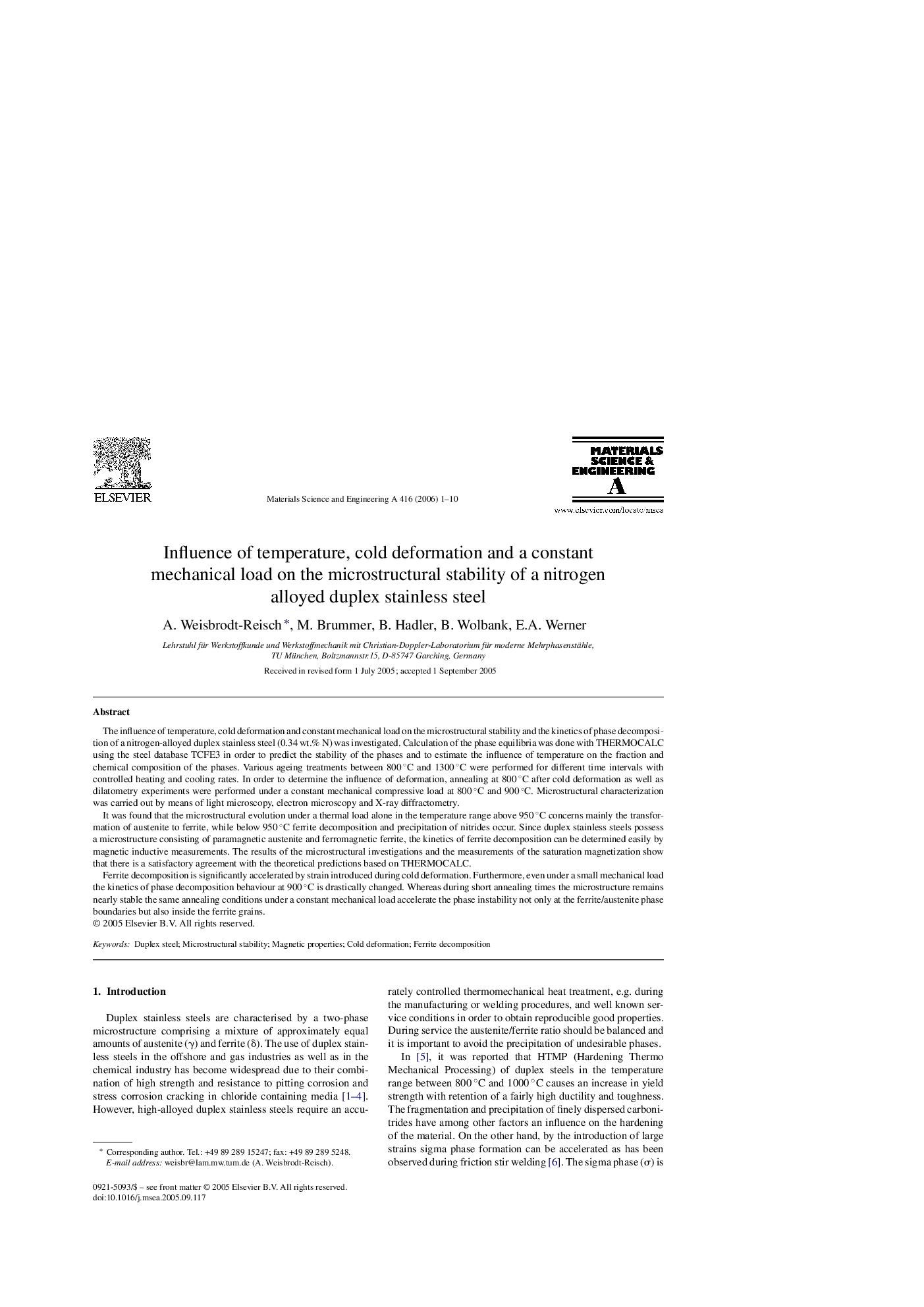 Influence of temperature, cold deformation and a constant mechanical load on the microstructural stability of a nitrogen alloyed duplex stainless steel