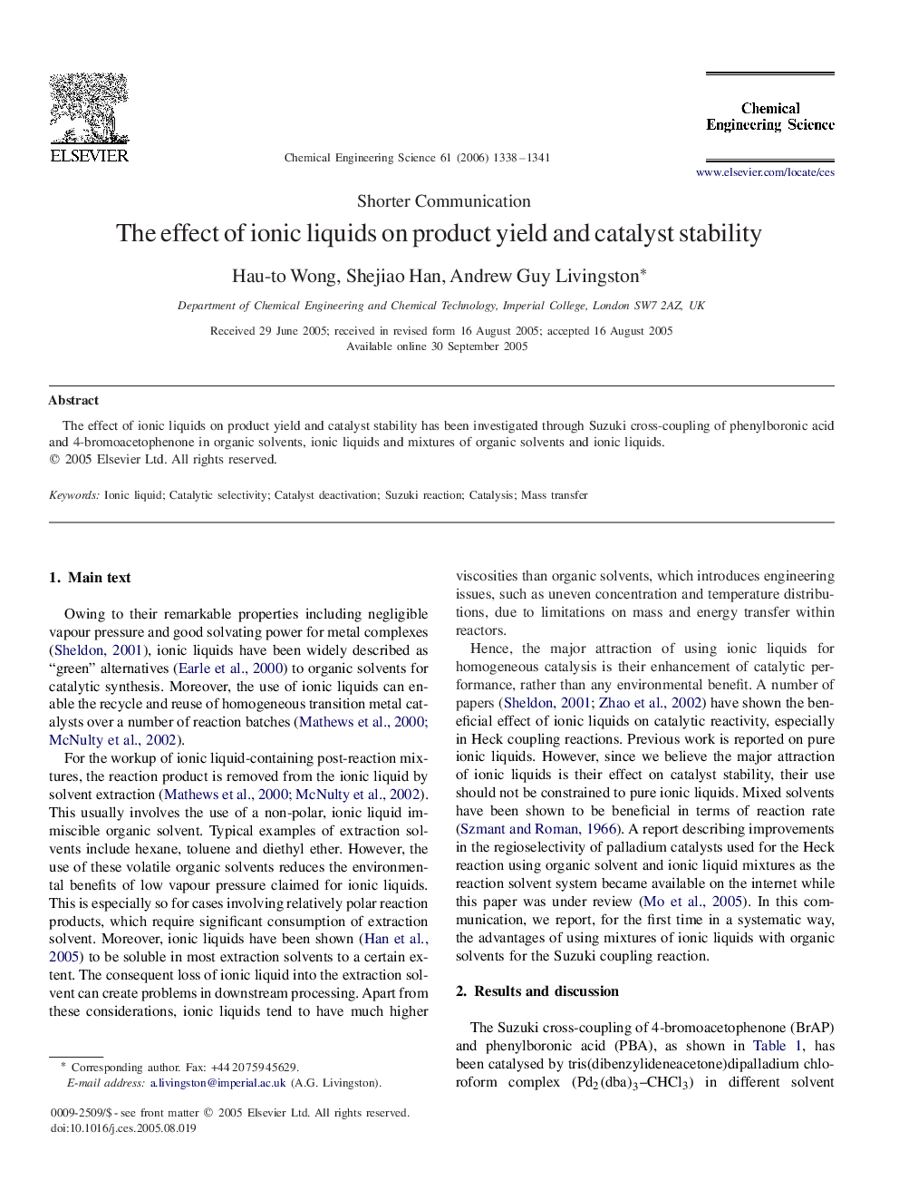 The effect of ionic liquids on product yield and catalyst stability