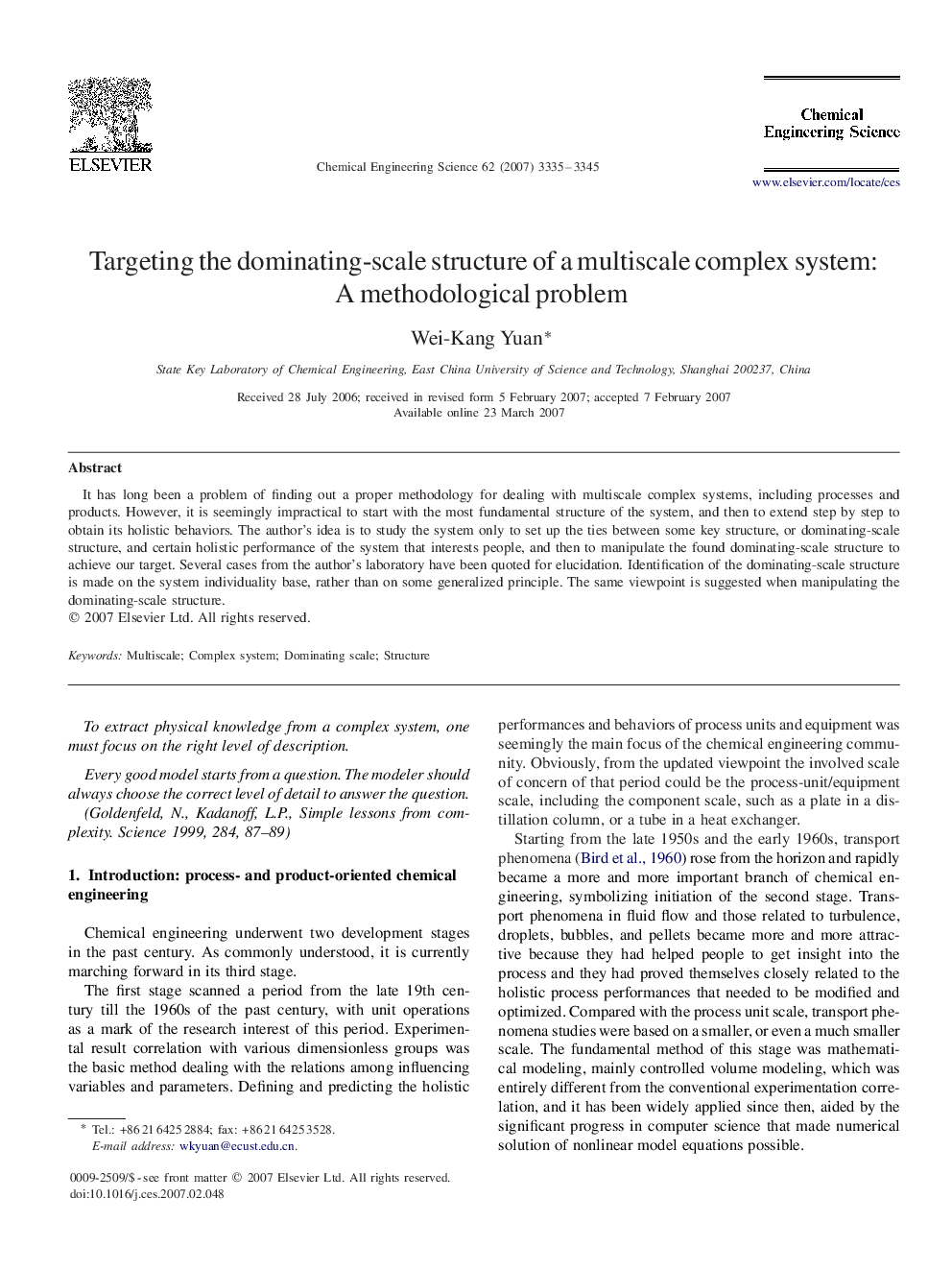 Targeting the dominating-scale structure of a multiscale complex system: A methodological problem