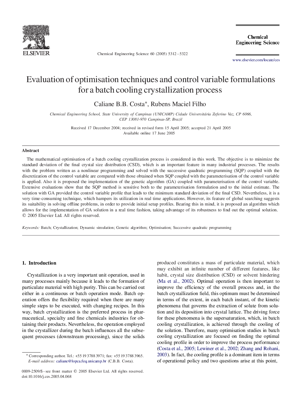 Evaluation of optimisation techniques and control variable formulations for a batch cooling crystallization process