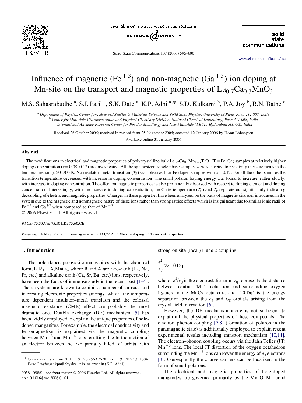 Influence of magnetic (Fe+3) and non-magnetic (Ga+3) ion doping at Mn-site on the transport and magnetic properties of La0.7Ca0.3MnO3