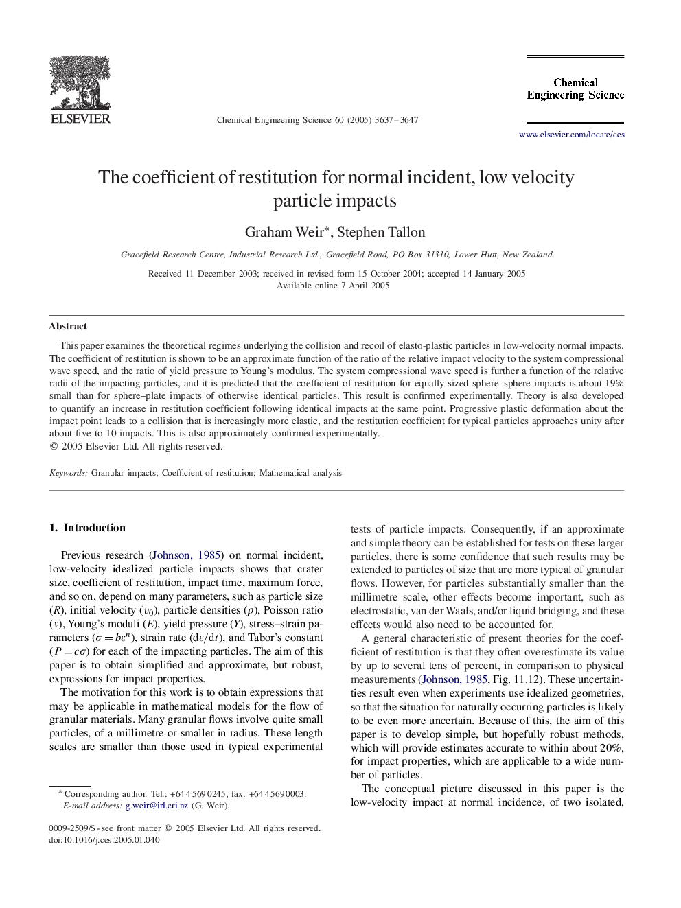 The coefficient of restitution for normal incident, low velocity particle impacts