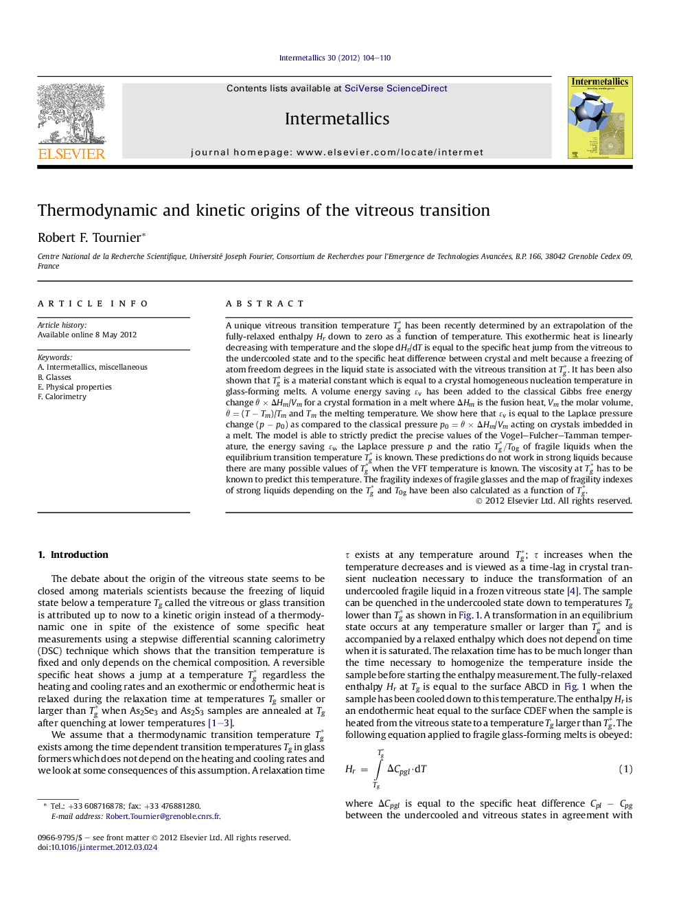 Thermodynamic and kinetic origins of the vitreous transition