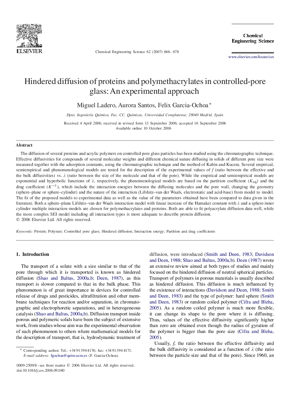 Hindered diffusion of proteins and polymethacrylates in controlled-pore glass: An experimental approach