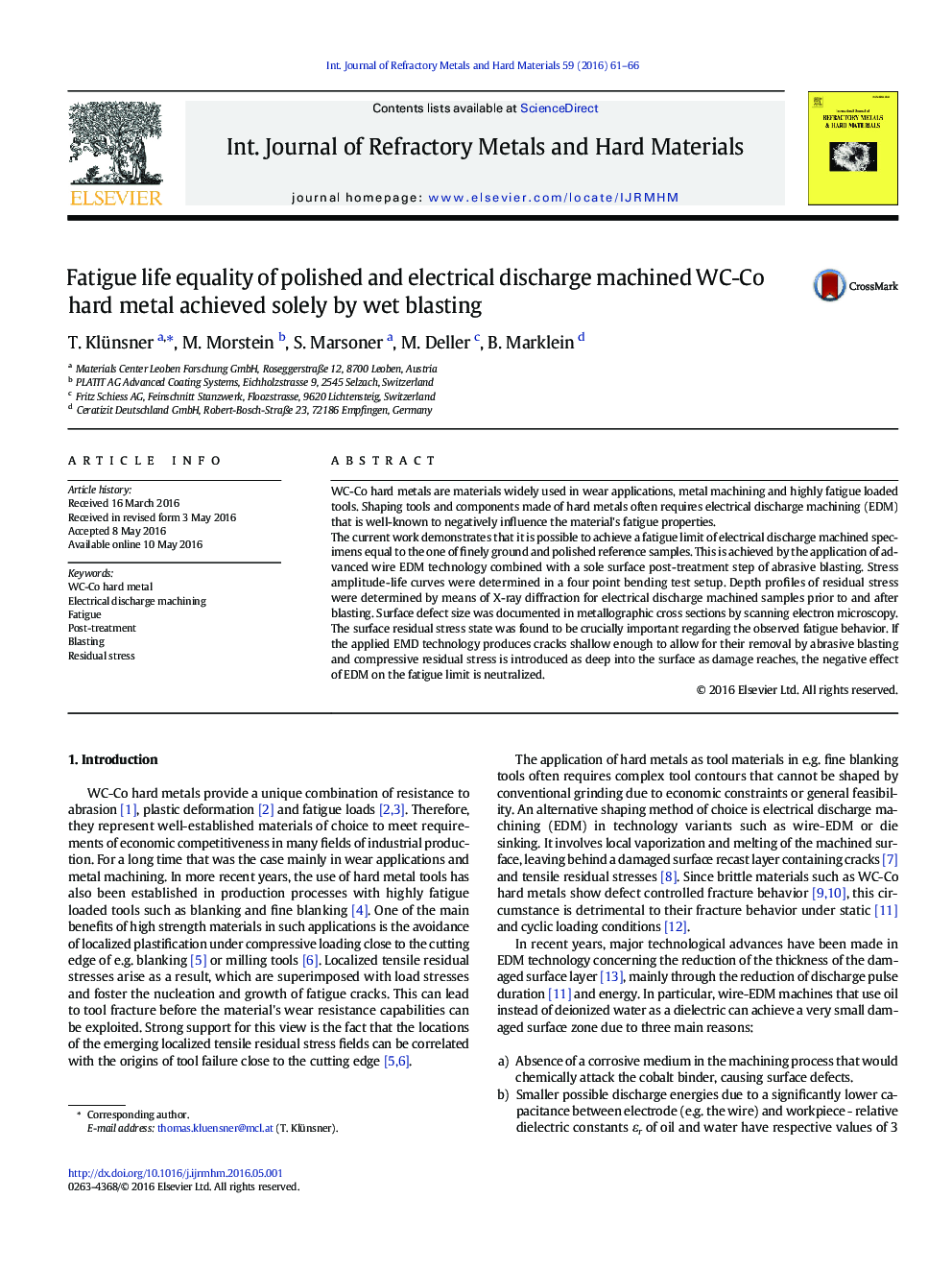 عکس صفحه اول مقاله: Fatigue life equality of polished and electrical discharge machined WC-Co hard metal achieved solely by wet blasting Fatigue life equality of polished and electrical discharge machined WC-Co hard metal achieved solely by wet blasting