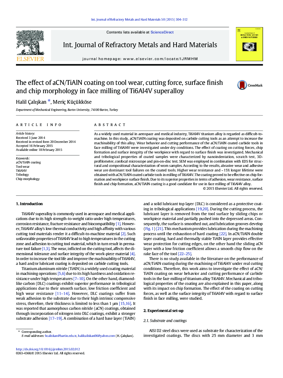 The effect of aCN/TiAlN coating on tool wear, cutting force, surface finish and chip morphology in face milling of Ti6Al4V superalloy