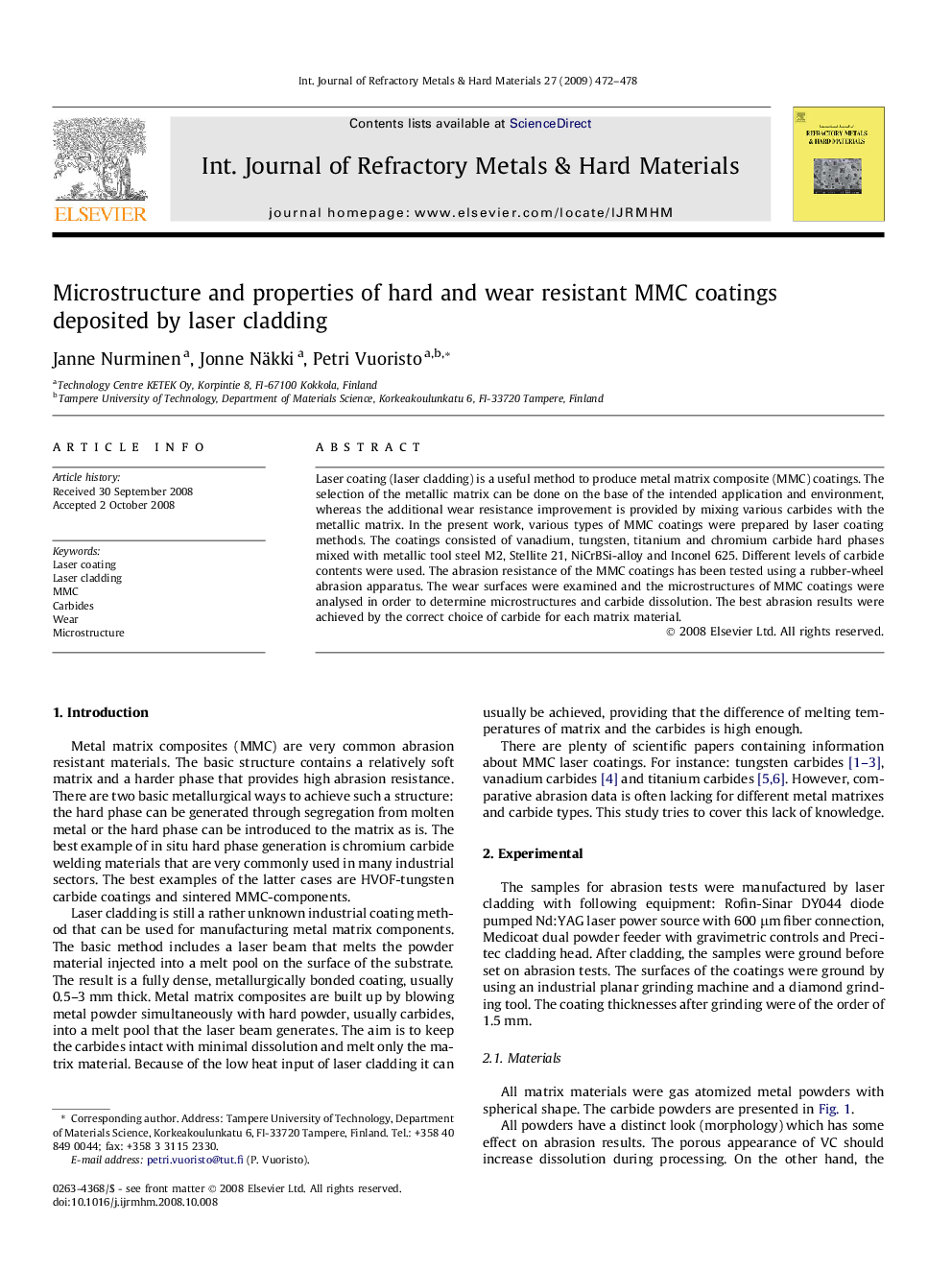 عکس صفحه اول مقاله: Microstructure and properties of hard and wear resistant MMC coatings deposited by laser cladding Microstructure and properties of hard and wear resistant MMC coatings deposited by laser cladding