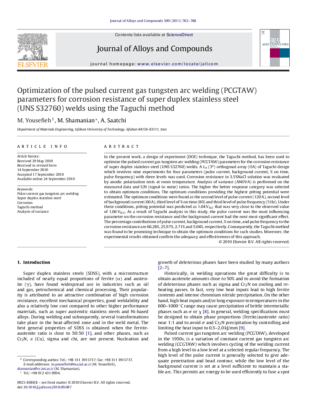 Optimization of the pulsed current gas tungsten arc welding (PCGTAW) parameters for corrosion resistance of super duplex stainless steel (UNS S32760) welds using the Taguchi method