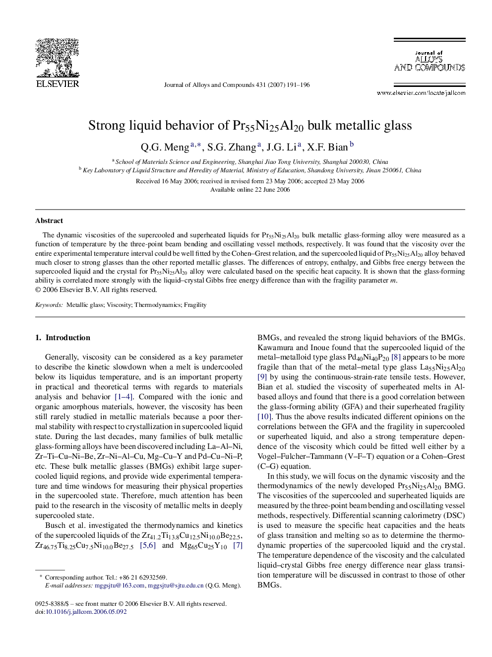 Strong liquid behavior of Pr55Ni25Al20 bulk metallic glass