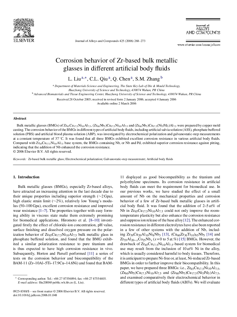 Corrosion behavior of Zr-based bulk metallic glasses in different artificial body fluids