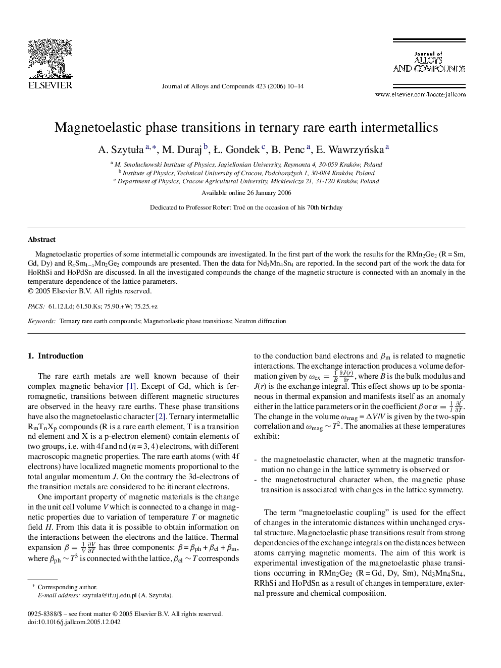 Magnetoelastic phase transitions in ternary rare earth intermetallics