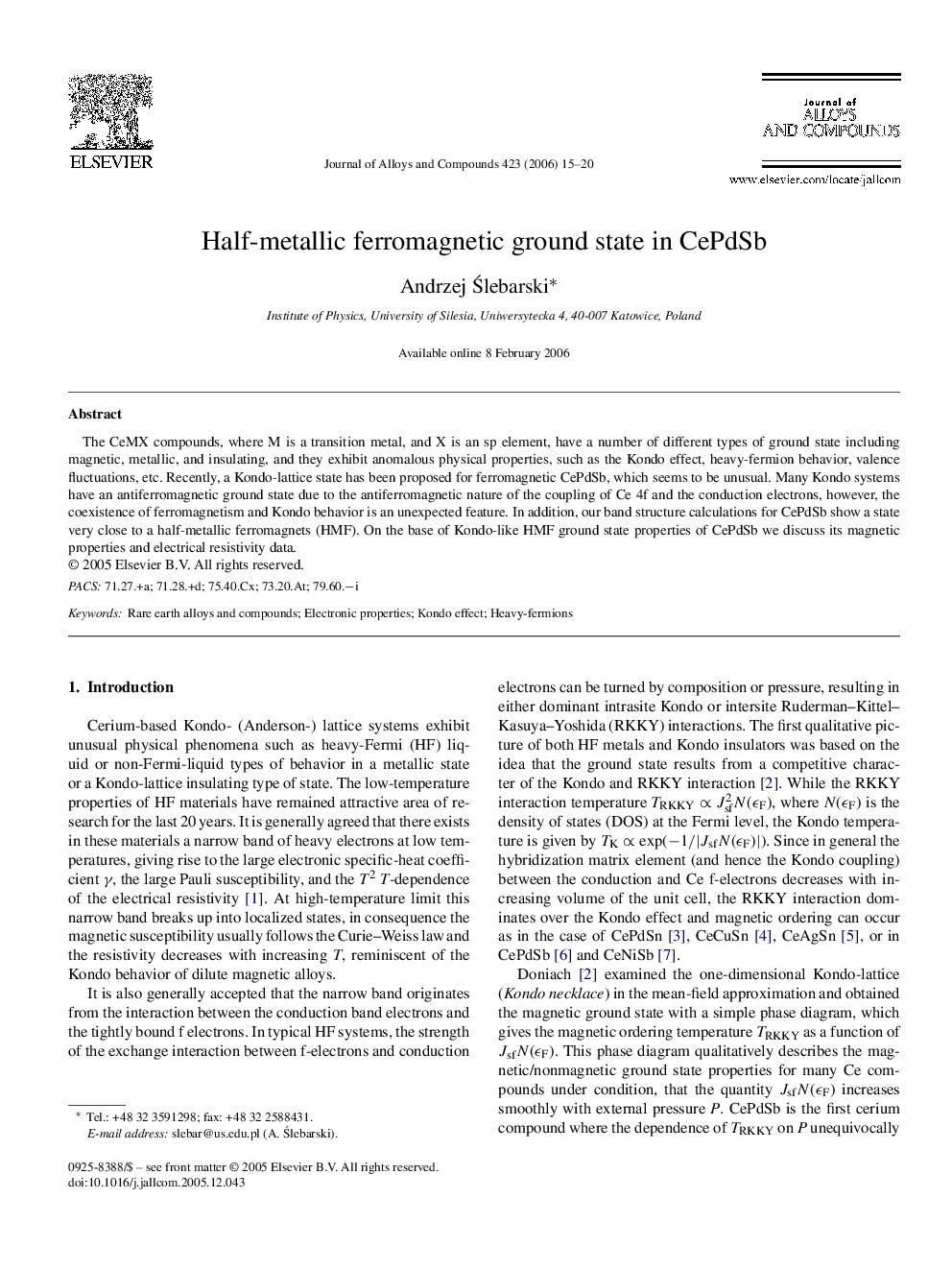 Half-metallic ferromagnetic ground state in CePdSb