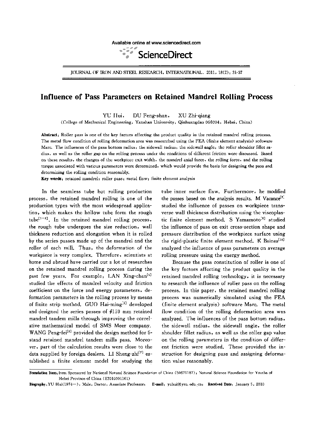 Influence of Pass Parameters on Retained Mandrel Rolling Process 