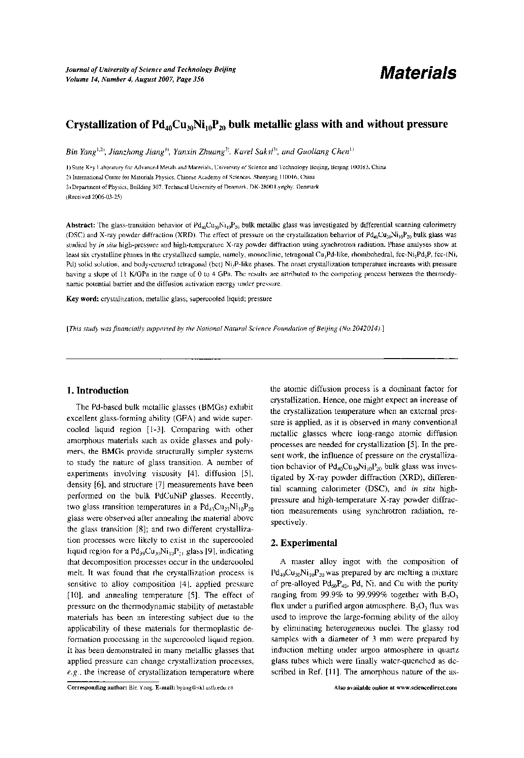 Crystallization of Pd40Cu30Ni10P20 bulk metallic glass with and without pressure