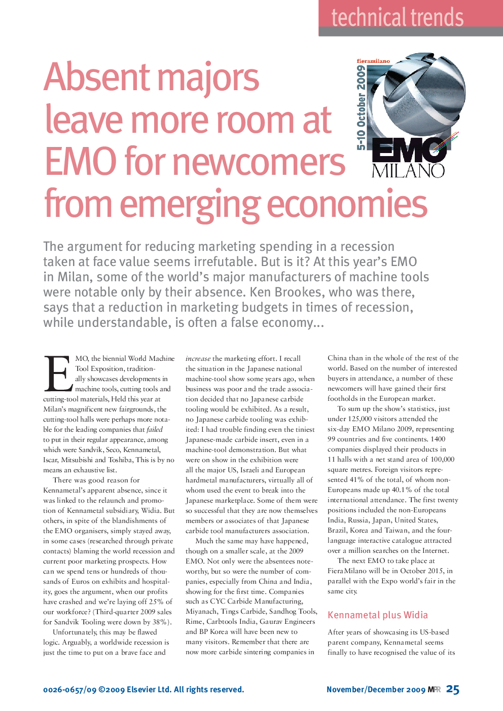 Absent majors leave more room at EMO for newcomers from emerging economies