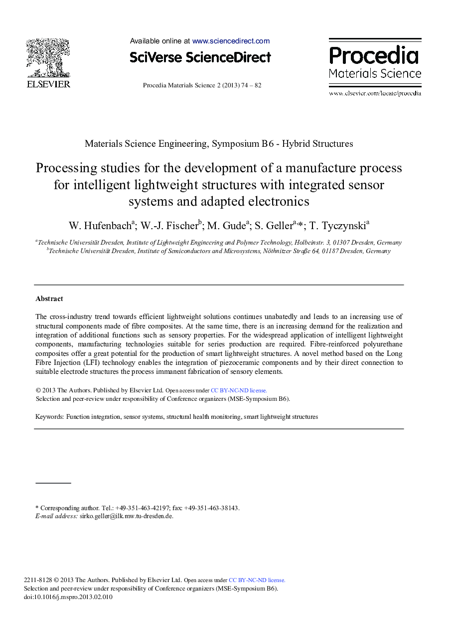 Processing Studies for the Development of a Manufacture Process for Intelligent Lightweight Structures with Integrated Sensor Systems and Adapted Electronics 