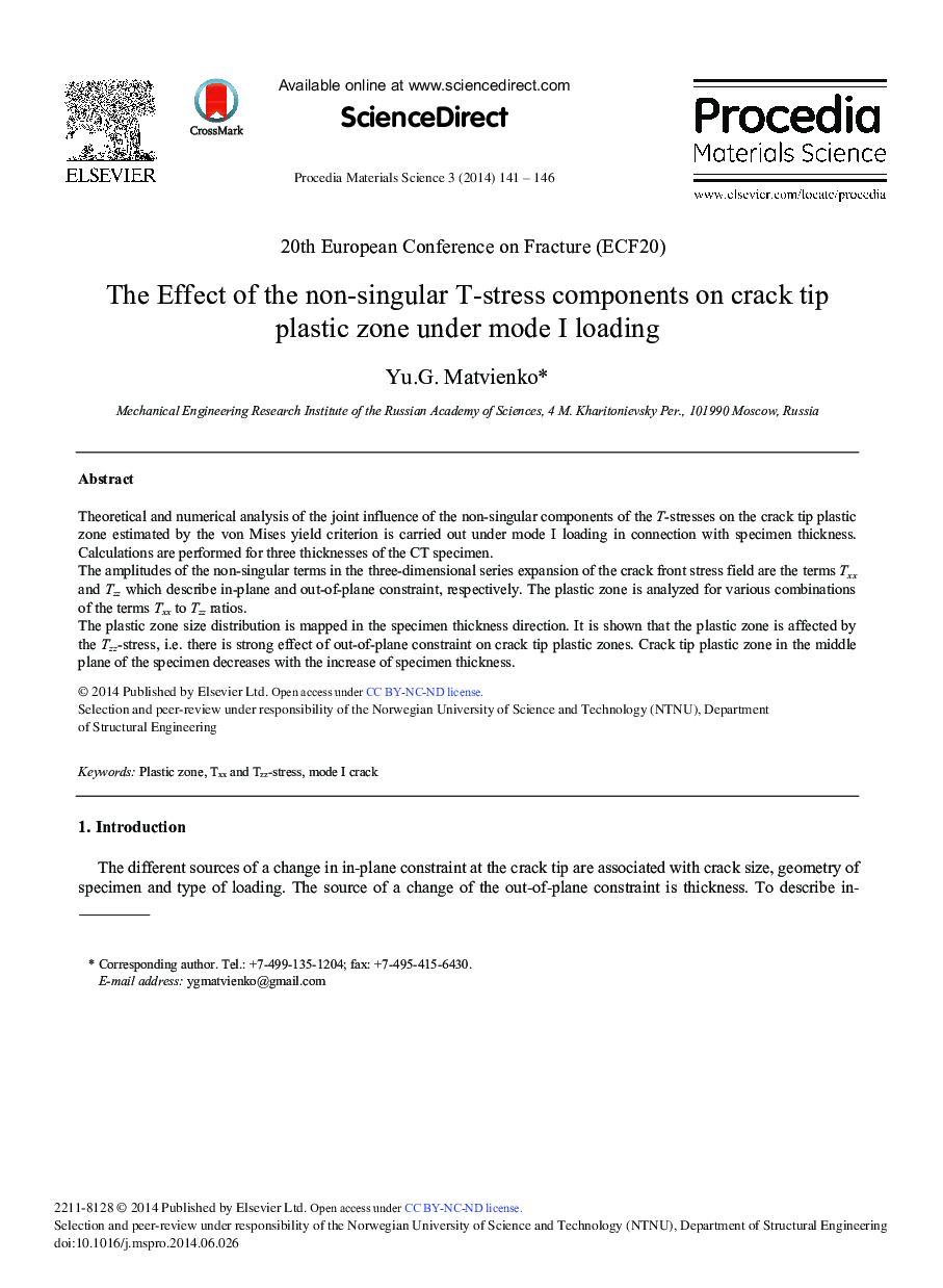 The Effect of the Non-singular T-stress Components on Crack Tip Plastic Zone under Mode I Loading 