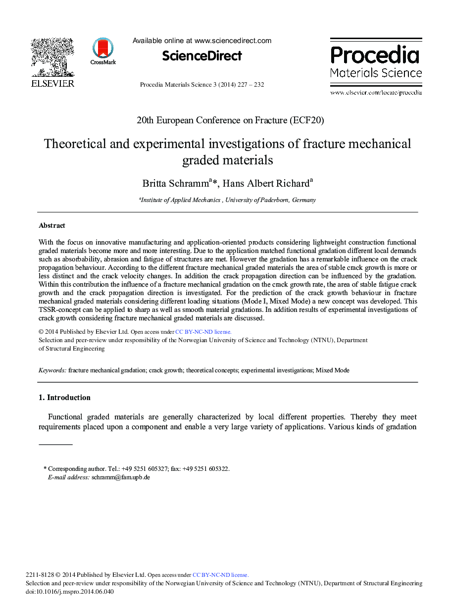 Theoretical and Experimental Investigations of Fracture Mechanical Graded Materials 