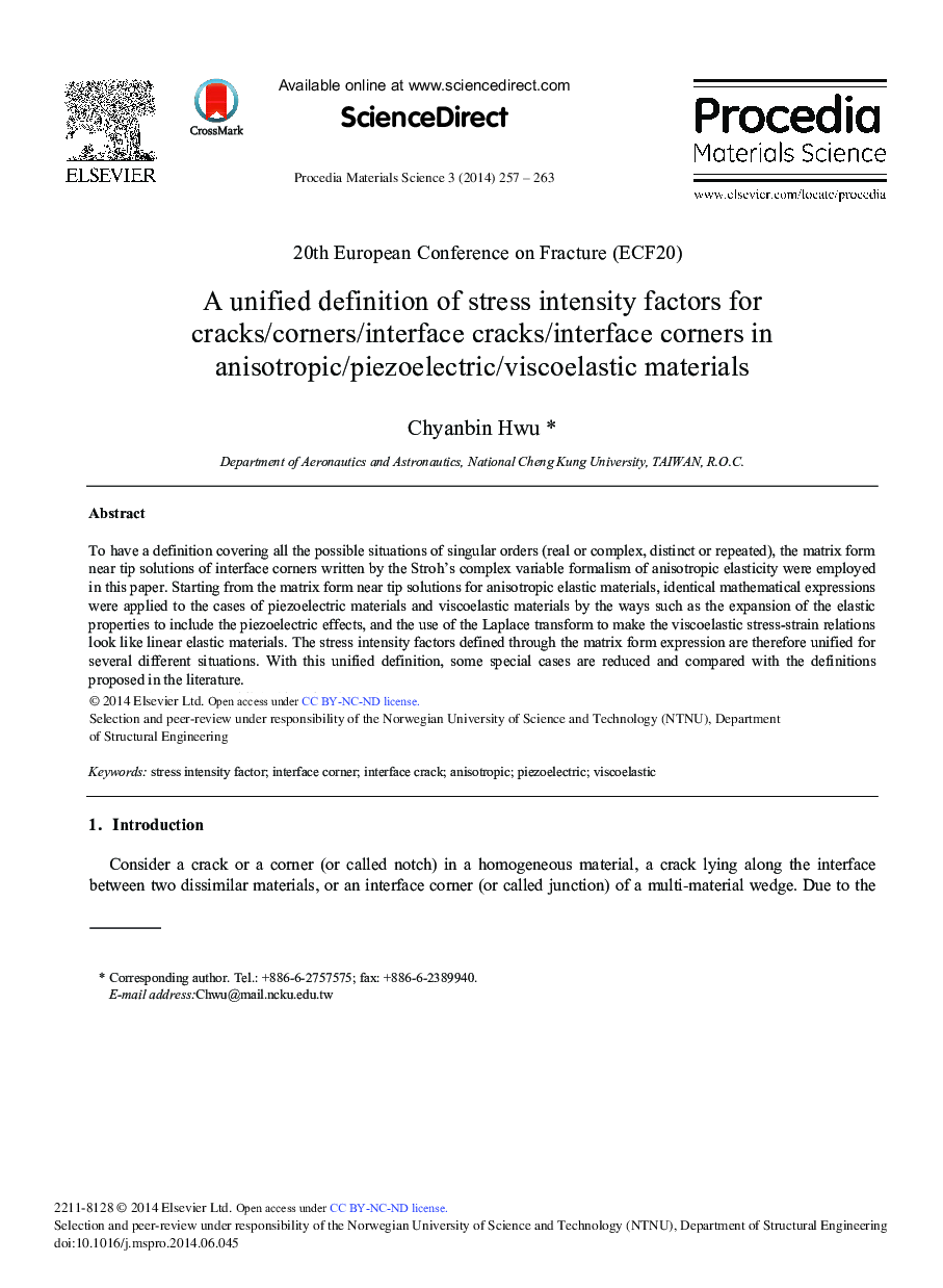 A Unified Definition of Stress Intensity Factors for Cracks/Corners/Interface Cracks/Interface Corners in Anisotropic/Piezoelectric/Viscoelastic Materials 