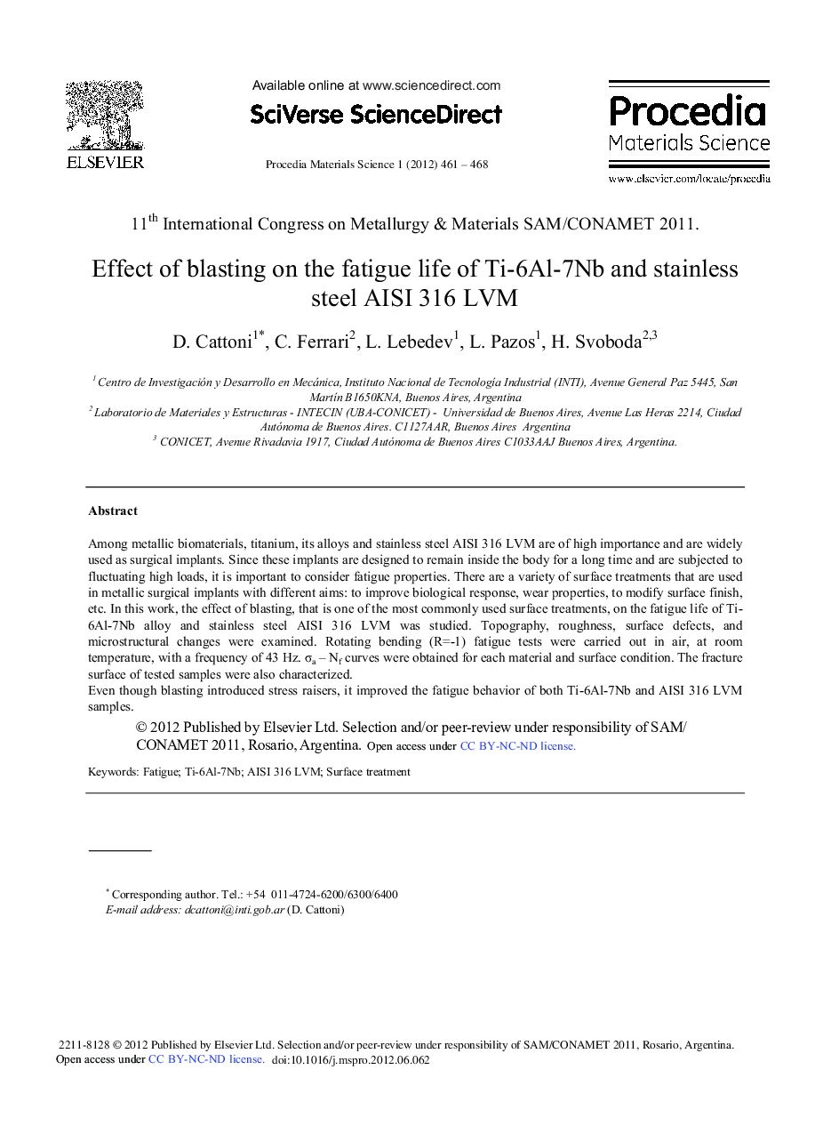 عکس صفحه اول مقاله: Effect of Blasting on the Fatigue Life of Ti-6Al-7Nb and Stainless Steel AISI 316 LVM Effect of Blasting on the Fatigue Life of Ti-6Al-7Nb and Stainless Steel AISI 316 LVM