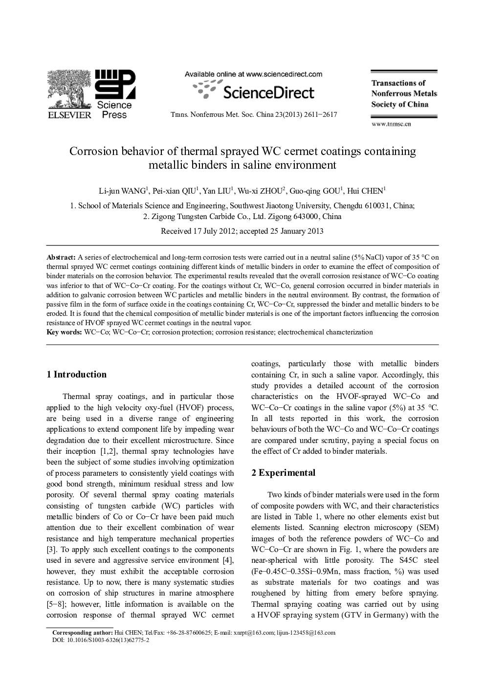 Corrosion behavior of thermal sprayed WC cermet coatings containing metallic binders in saline environment