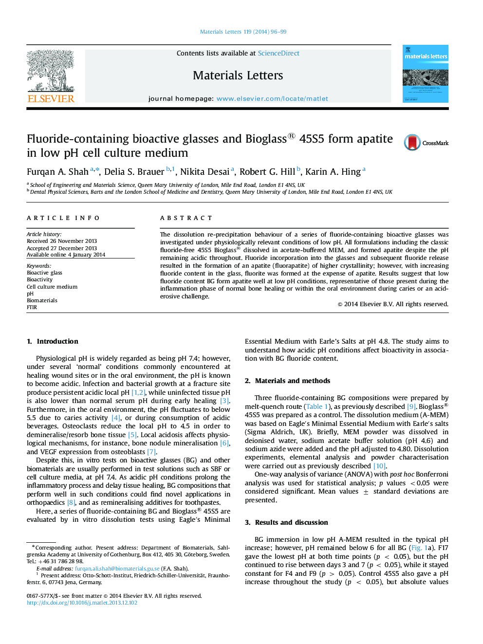 Fluoride-containing bioactive glasses and Bioglass® 45S5 form apatite in low pH cell culture medium