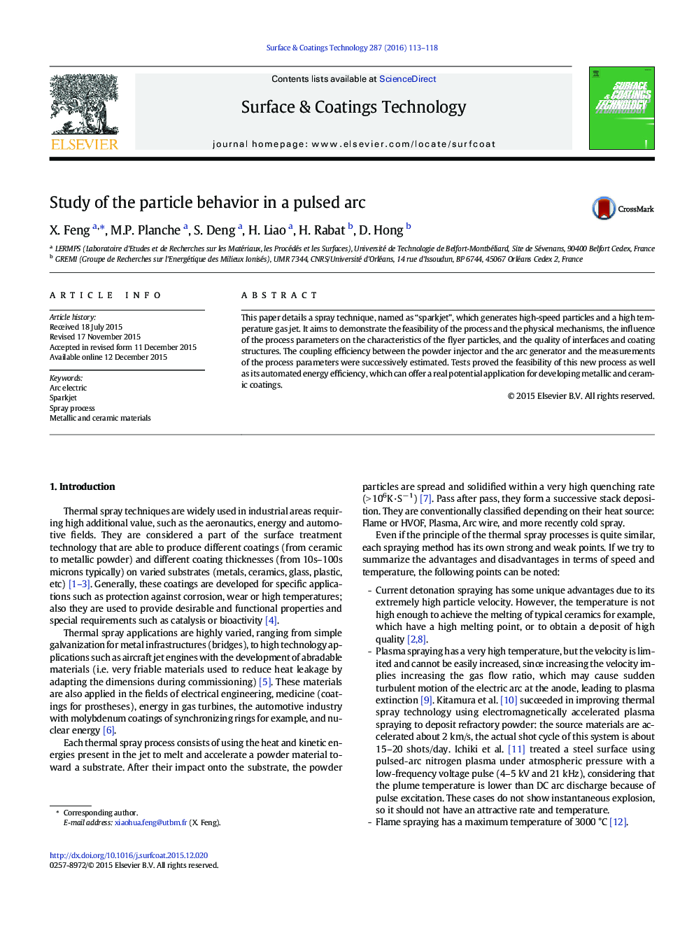 Study of the particle behavior in a pulsed arc