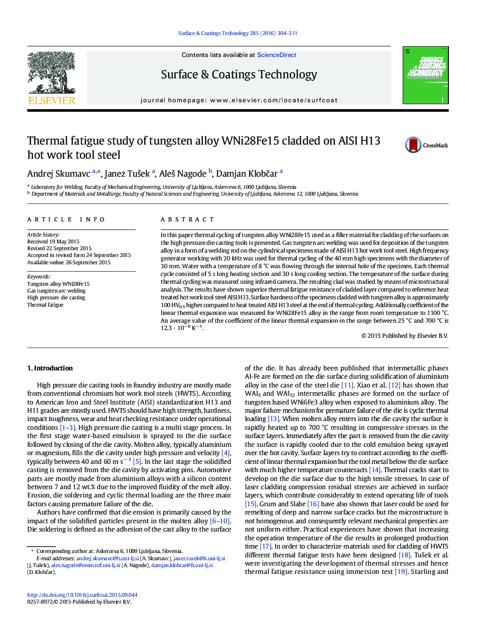 Thermal fatigue study of tungsten alloy WNi28Fe15 cladded on AISI H13 hot work tool steel