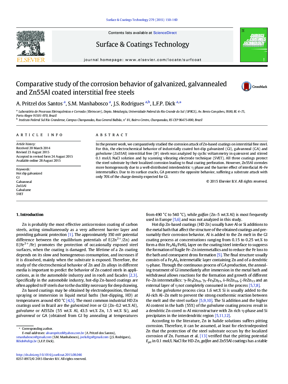 Comparative study of the corrosion behavior of galvanized, galvannealed and Zn55Al coated interstitial free steels