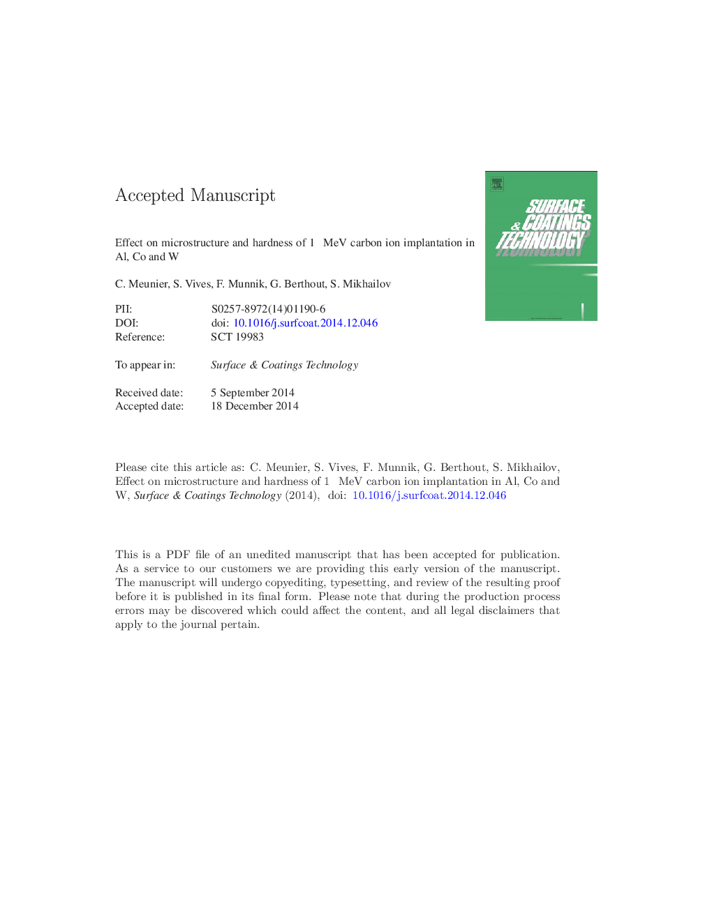 عکس صفحه اول مقاله: Effect on microstructure and hardness of 1Â MeV carbon ion implantation in Al, Co and W Effect on microstructure and hardness of 1Â MeV carbon ion implantation in Al, Co and W