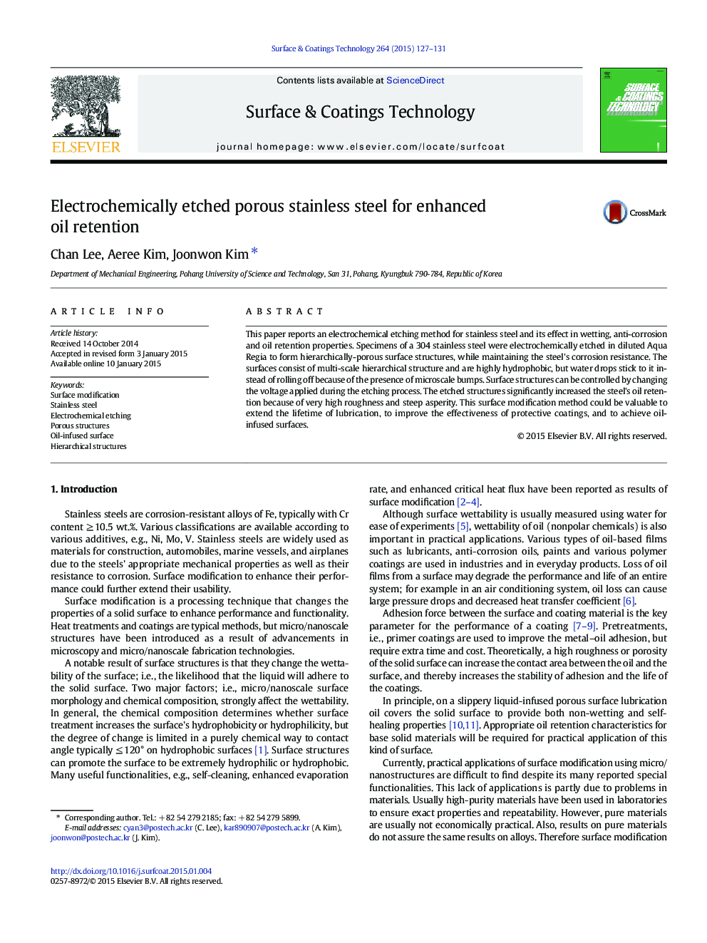 Electrochemically etched porous stainless steel for enhanced oil retention