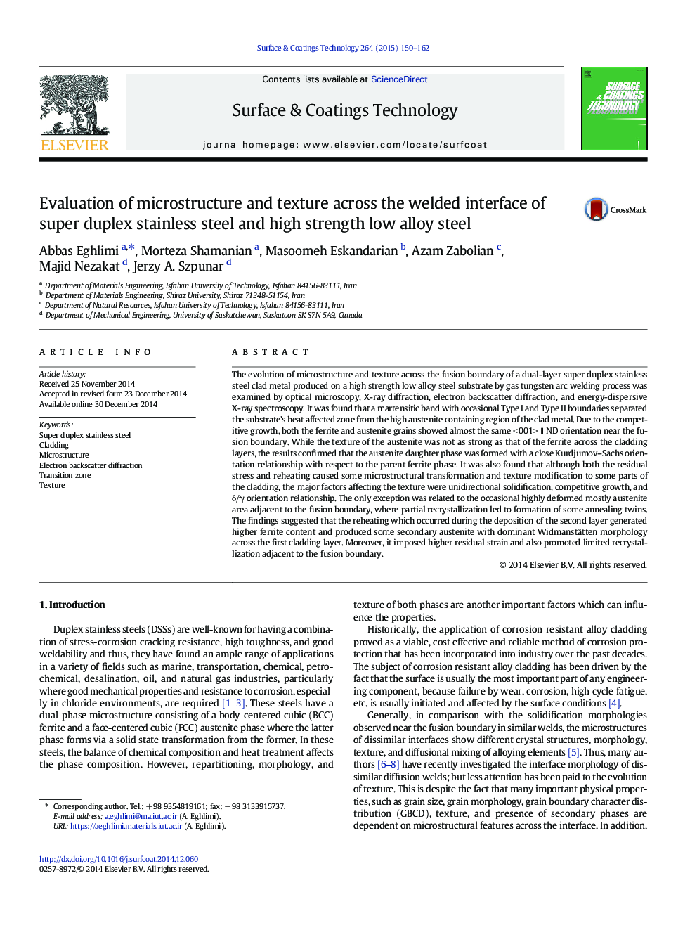 Evaluation of microstructure and texture across the welded interface of super duplex stainless steel and high strength low alloy steel