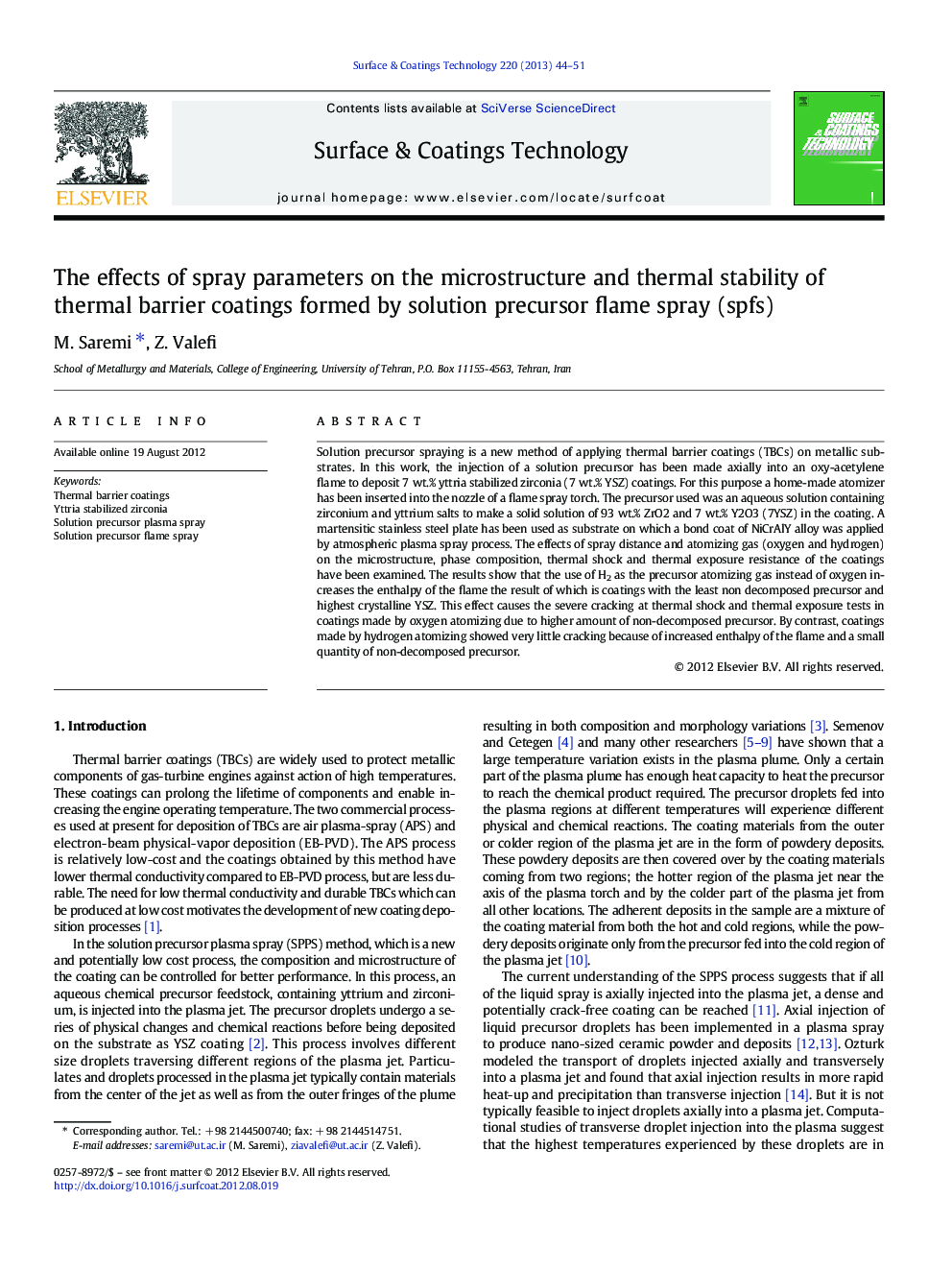 عکس صفحه اول مقاله: The effects of spray parameters on the microstructure and thermal stability of thermal barrier coatings formed by solution precursor flame spray (spfs) The effects of spray parameters on the microstructure and thermal stability of thermal barrier coatings formed by solution precursor flame spray (spfs)