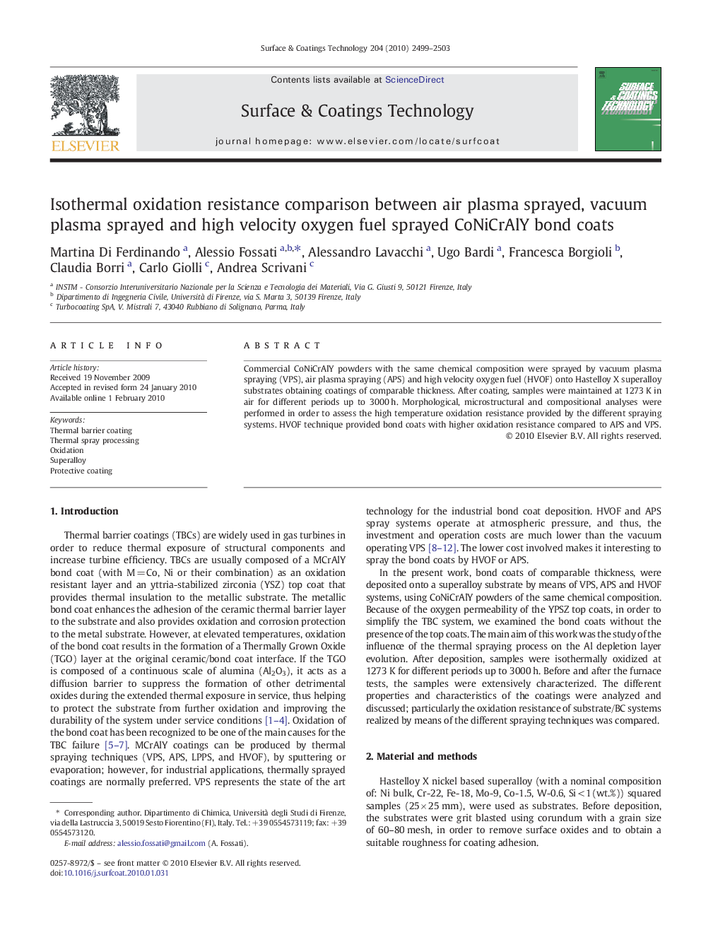 Isothermal oxidation resistance comparison between air plasma sprayed, vacuum plasma sprayed and high velocity oxygen fuel sprayed CoNiCrAlY bond coats