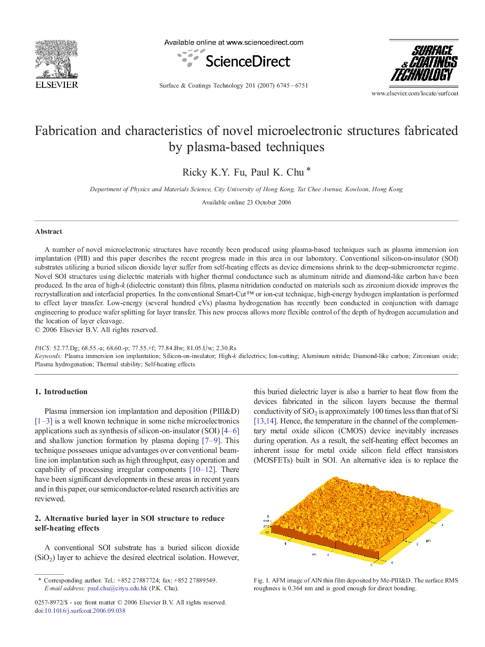 Fabrication and characteristics of novel microelectronic structures fabricated by plasma-based techniques