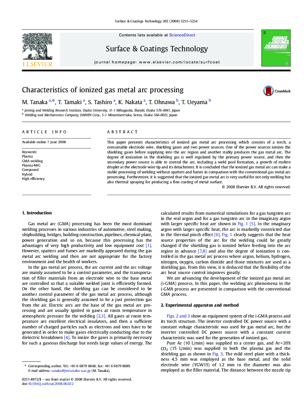 Characteristics of ionized gas metal arc processing