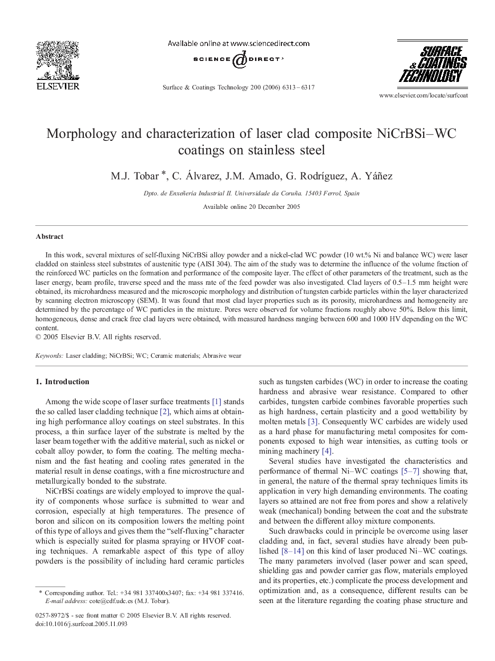 Morphology and characterization of laser clad composite NiCrBSi–WC coatings on stainless steel