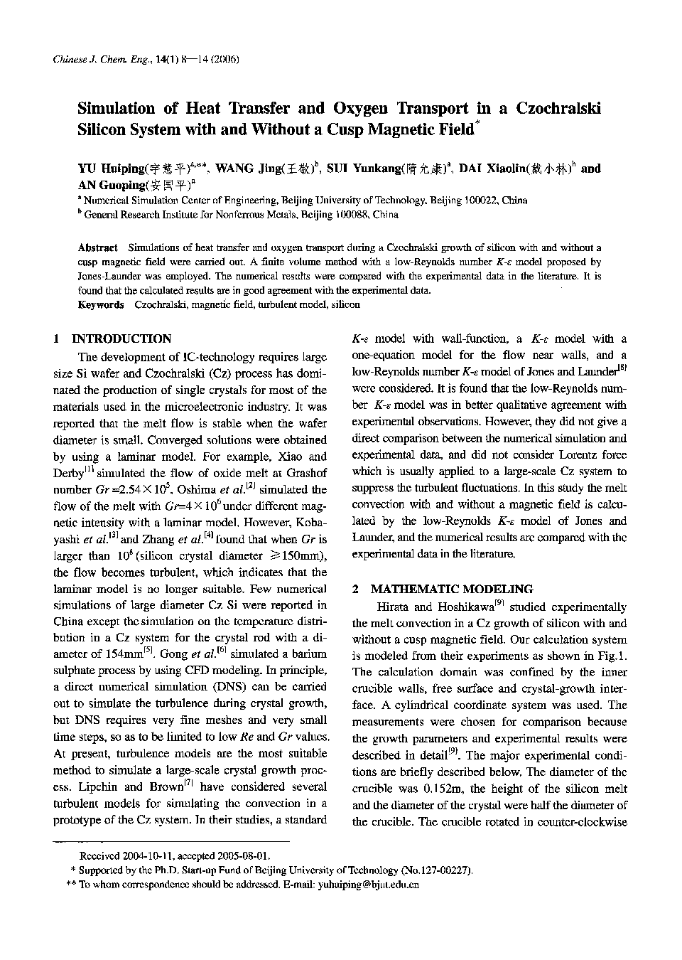 Simulation of Heat Transfer and Oxygen Transport in a Czochralski Silicon System with and Without a Cusp Magnetic Field1 