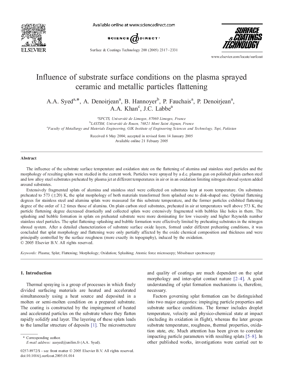 Influence of substrate surface conditions on the plasma sprayed ceramic and metallic particles flattening