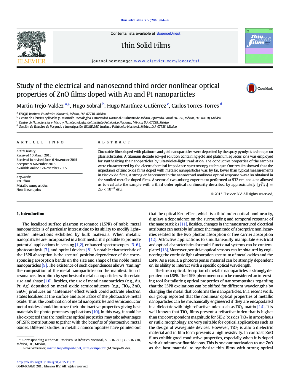 عکس صفحه اول مقاله: Study of the electrical and nanosecond third order nonlinear optical properties of ZnO films doped with Au and Pt nanoparticles Study of the electrical and nanosecond third order nonlinear optical properties of ZnO films doped with Au and Pt nanoparticles