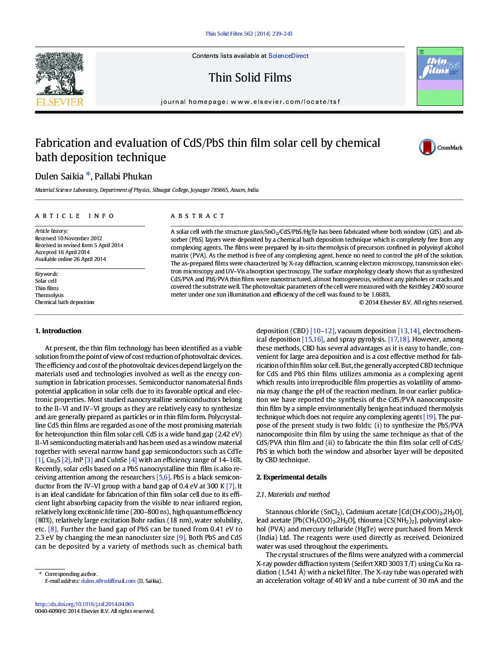 Fabrication and evaluation of CdS/PbS thin film solar cell by chemical bath deposition technique