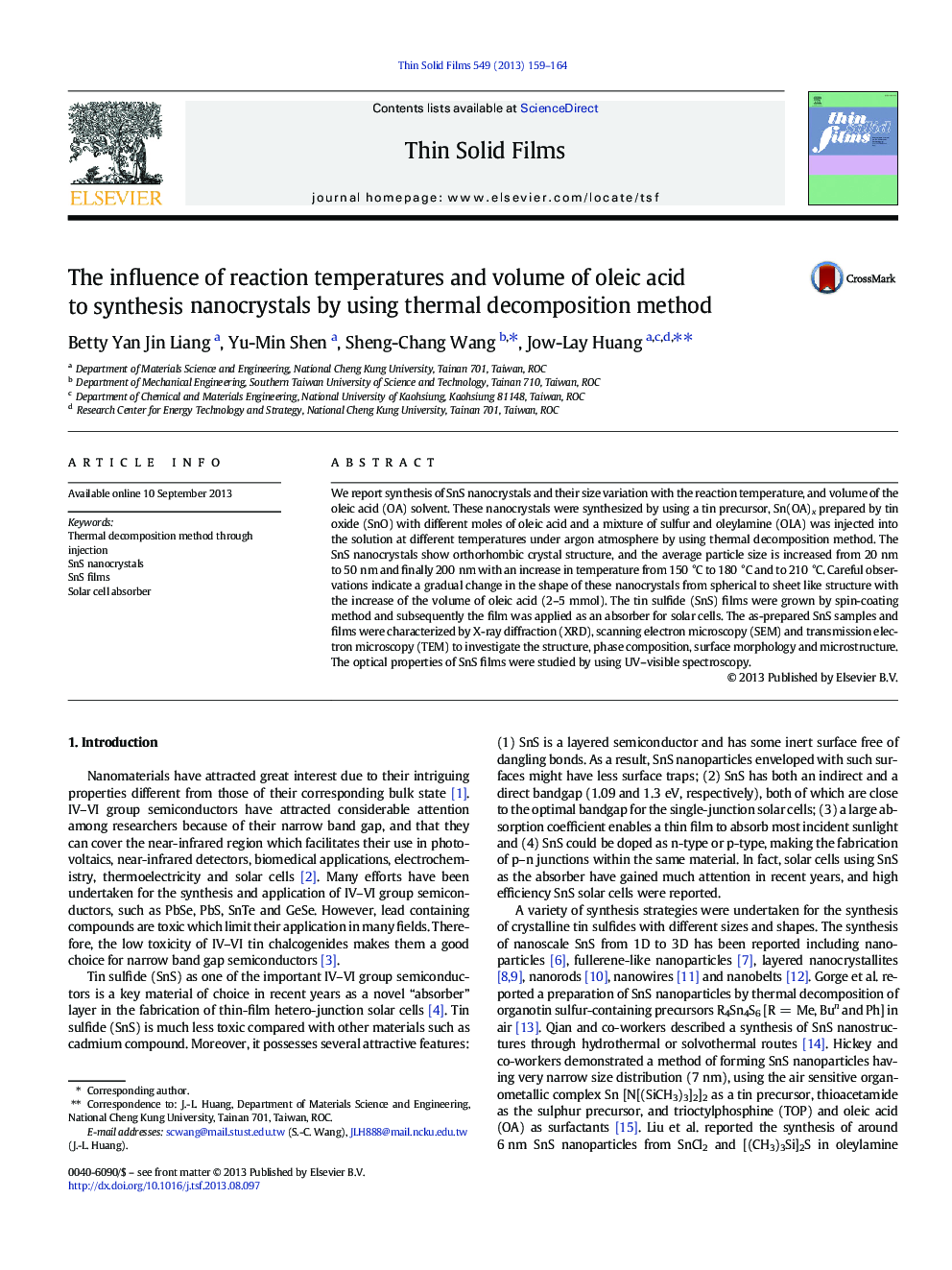 The influence of reaction temperatures and volume of oleic acid to synthesis SnS nanocrystals by using thermal decomposition method