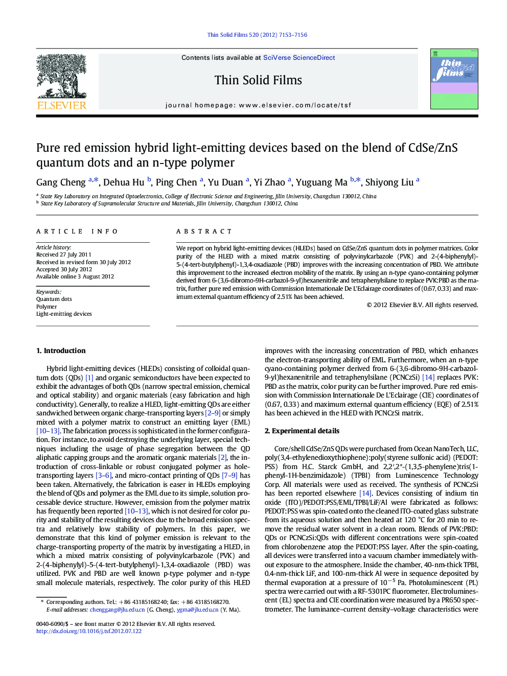 Pure red emission hybrid light-emitting devices based on the blend of CdSe/ZnS quantum dots and an n-type polymer