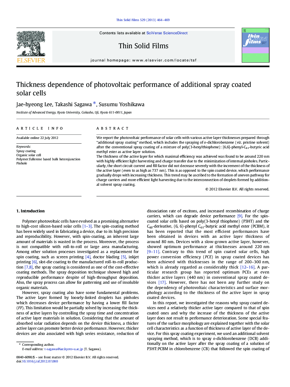 Thickness dependence of photovoltaic performance of additional spray coated solar cells